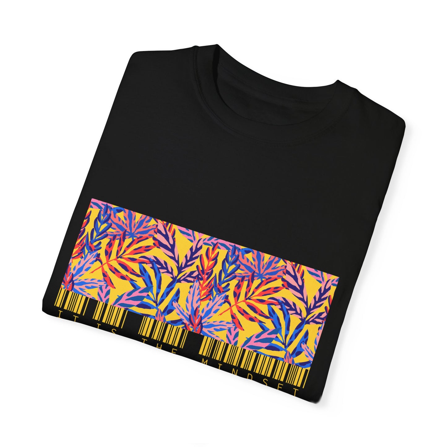 It Is The Mindset Tee (Unisex T-shirt)