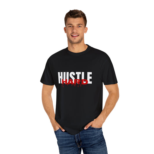 Hustle Hard (Relaxed fit Unisex T-shirt)