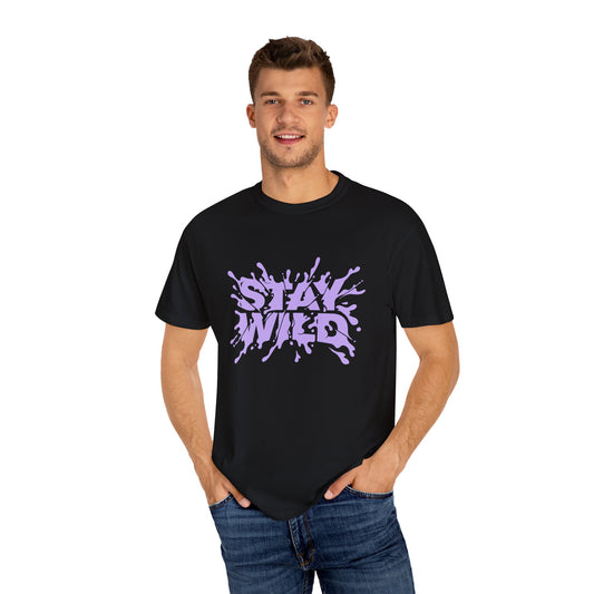 Stay Wild (Relaxed fit Unisex T-shirt)