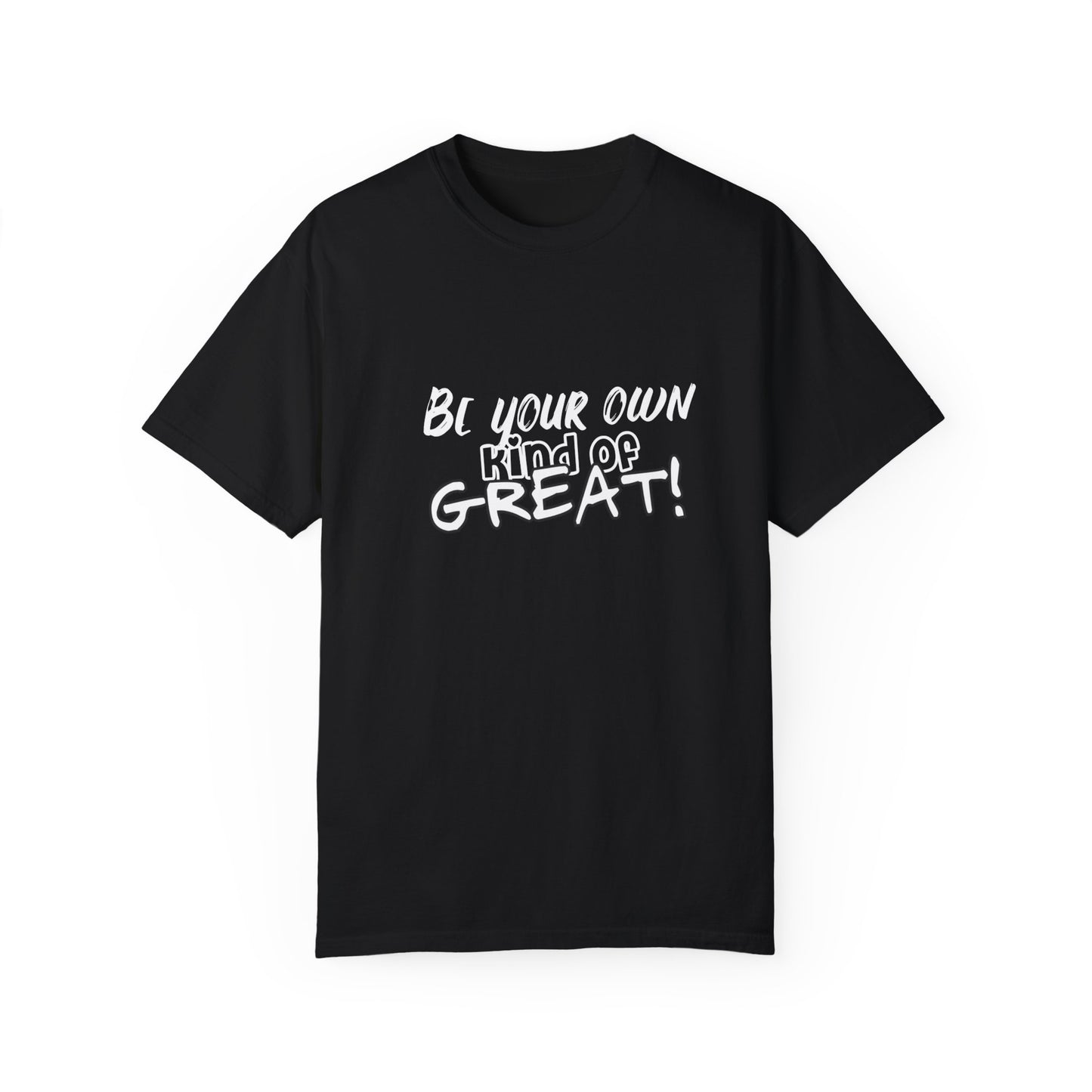 Be your own (Classic fit Unisex T-shirt)