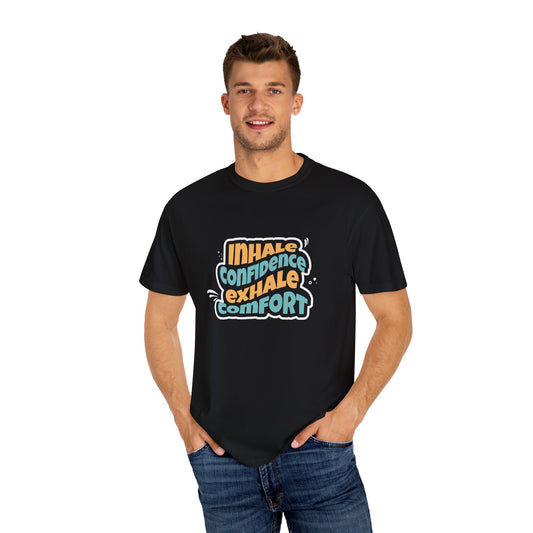 Inhale Confidence (Relaxed fit Unisex T-shirt)
