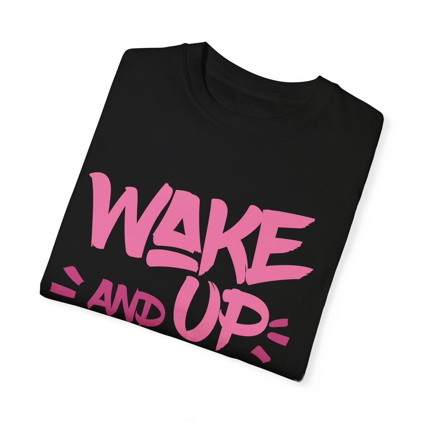 Wake up and Win (Regular fit Unisex T-shirt)