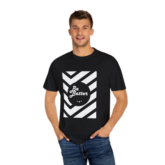 Be Better (Relaxed fit Unisex T-shirt)