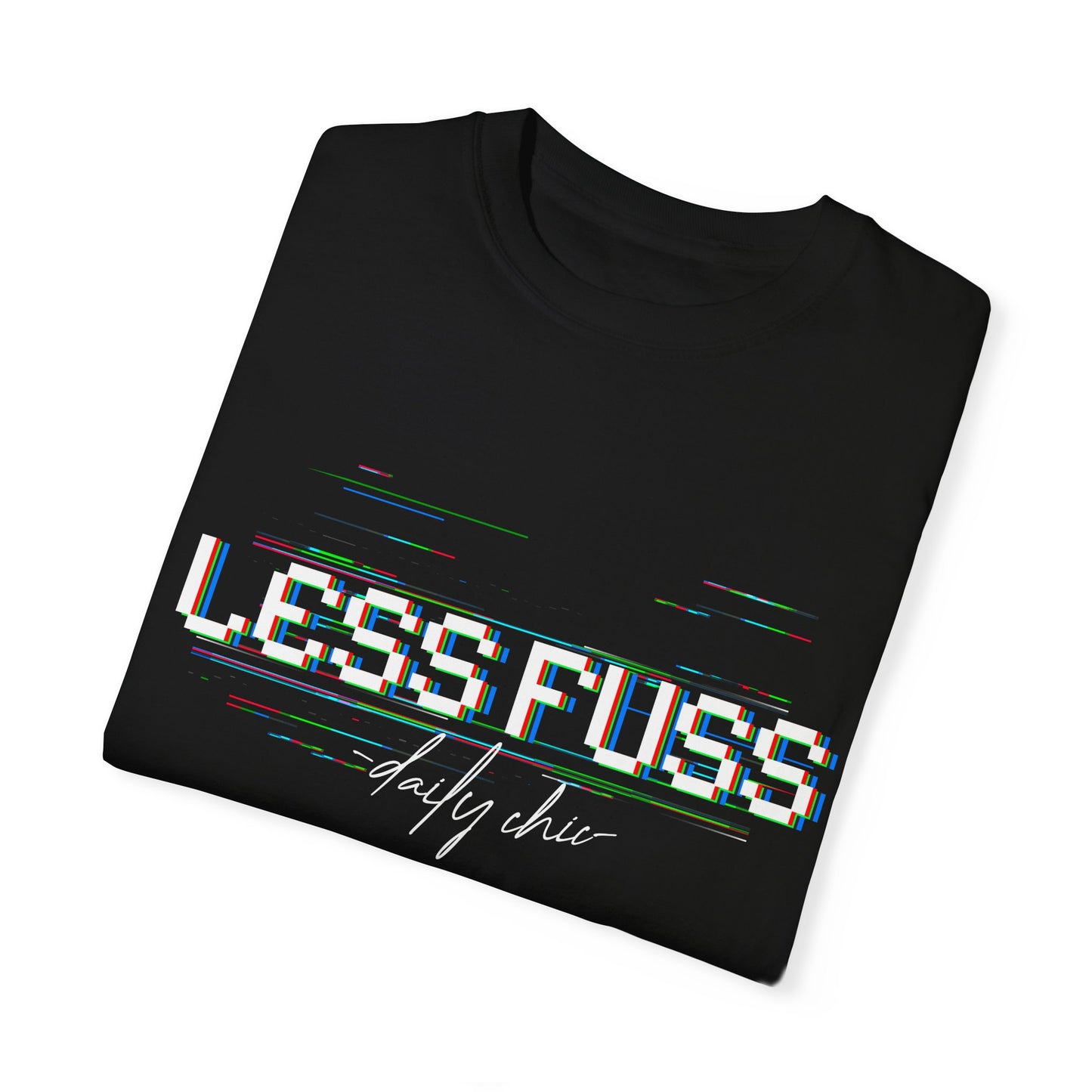 Less Fuss (Relaxed fit Unisex T-shirt)