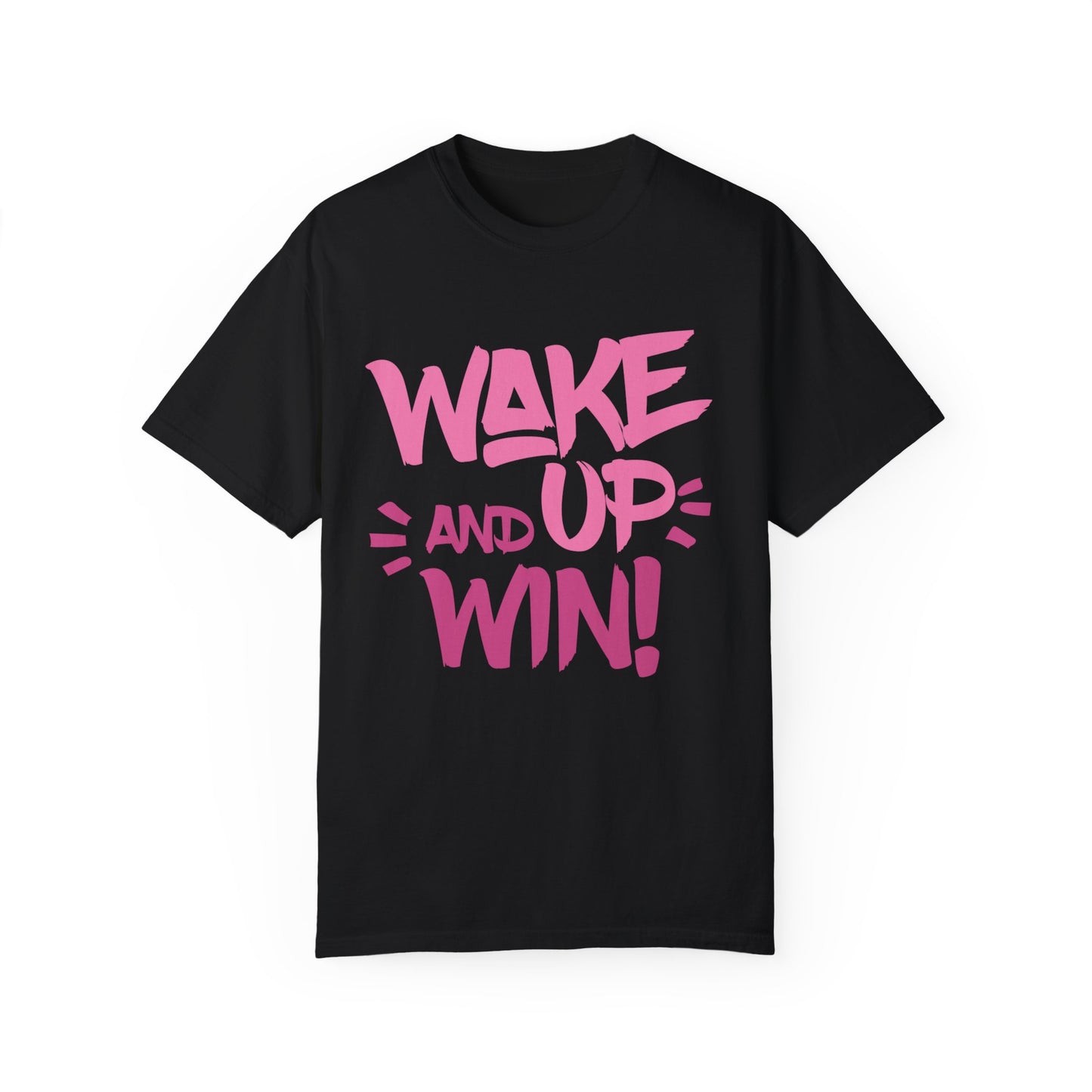 Wake up and Win (Regular fit Unisex T-shirt)