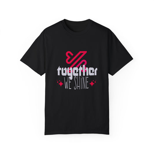 Together We Shine Tee  (Unisex T-shirt)