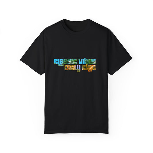 Classic Vibes Tee (Unisex Garment-Dyed T-shirt)