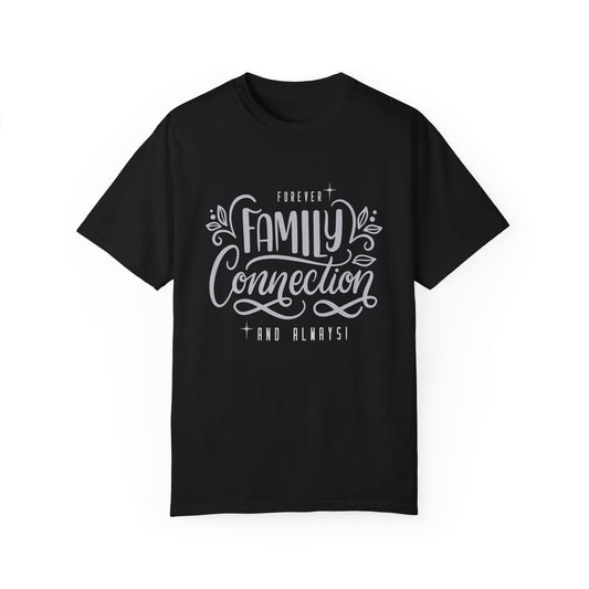 Forever Family Connection Tee (Unisex T-shirt)