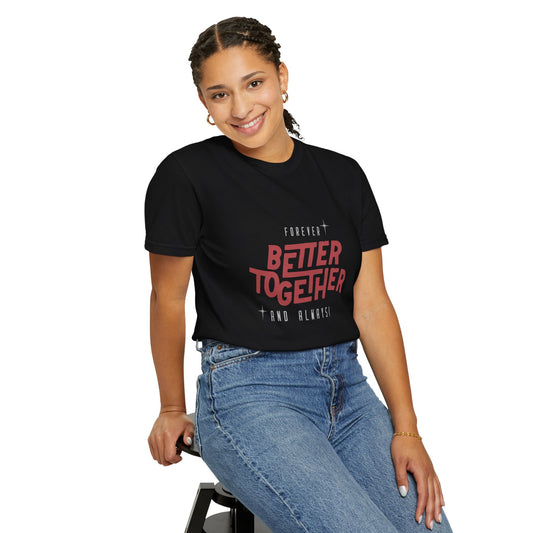 Better Together (Relaxed fit Unisex T-shirt)