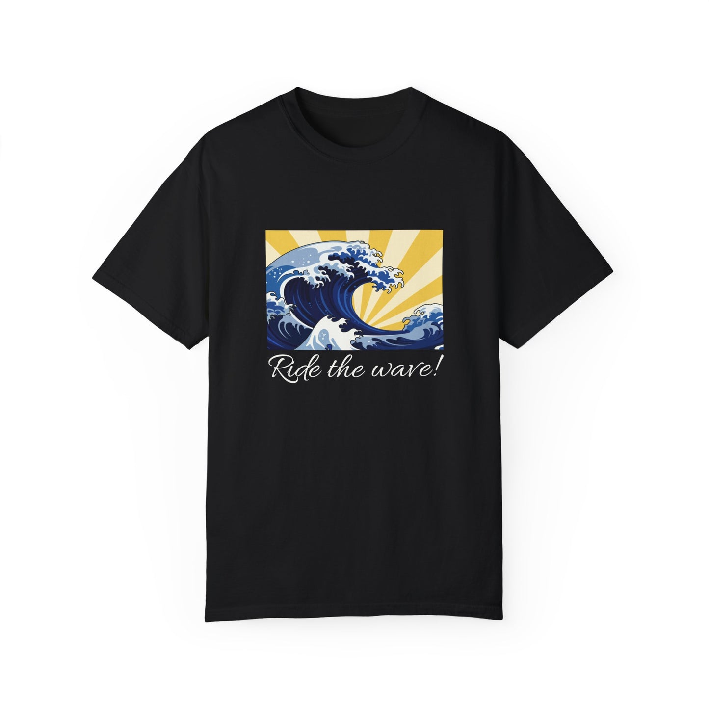 Ride the Wave Tee (Unisex Garment-Dyed T-shirt)
